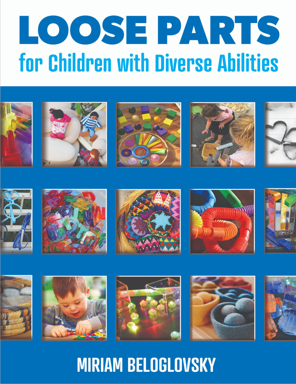 Loose Parts for Children with Diverse Abilities