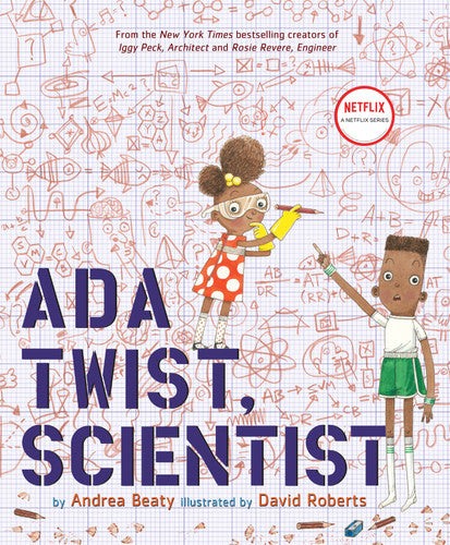 Ada Twist, Scientist — Andrea Beaty