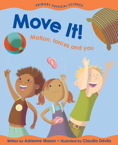 Book cover of 'Move It! Motion, forces and you' with children and a beach ball on a blue background