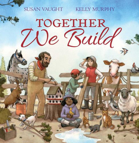 Book cover of 'Together We Build' featuring illustrations of people and animals working together.