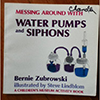 Messing Around With Water Pumps and Siphons preschool books