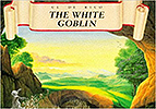The White Goblin preschool books
