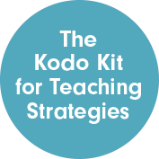 The Kodo Kit for Teaching Strategies